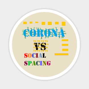 corona vs espacement social Magnet